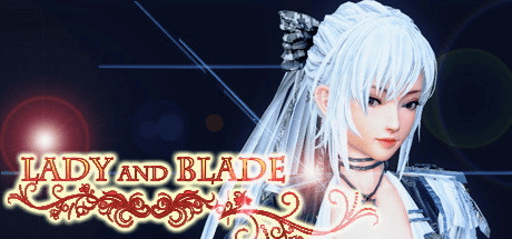 Скачать игру Lady and Blade на ПК бесплатно